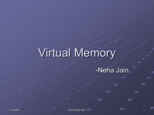 Virtual Memory -Neha Jain 11/14/05 1