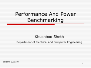 Performance And Power Benchmarking Khushboo Sheth Department of Electrical and Computer Engineering