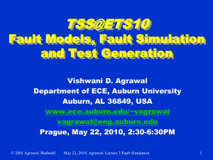 TSS@ETS10 Fault Models, Fault Simulation and Test Generation