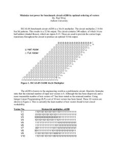 Minimize test power for benchmark circuit c6288 by optimal ordering... By: Paul Wray Auburn University