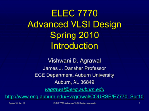 ELEC 7770 Advanced VLSI Design Spring 2010 Introduction