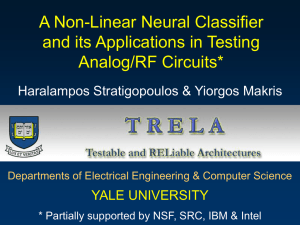 A Non-Linear Neural Classifier and its Applications in Testing Analog/RF Circuits*