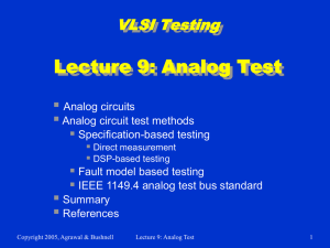Lecture 9: Analog Test VLSI Testing 
