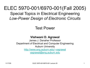 ELEC 5970-001/6970-001(Fall 2005) Special Topics in Electrical Engineering Test Power