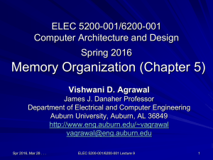 Memory Organization (Chapter 5) ELEC 5200-001/6200-001 Computer Architecture and Design Spring 2016