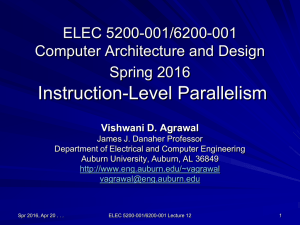 Instruction-Level Parallelism ELEC 5200-001/6200-001 Computer Architecture and Design Spring 2016