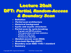 Lecture 20alt DFT: Partial, Random-Access &amp; Boundary Scan