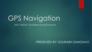 GPS Navigation PRESENTED BY: SOURABH SANGHAVI