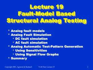 Lecture 19 Fault-Model Based Structural Analog Testing 
