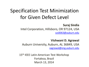 Specification Test Minimization for Given Defect Level Suraj Sindia Vishwani D. Agrawal