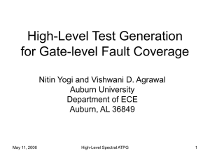 High-Level Test Generation for Gate-level Fault Coverage Auburn University