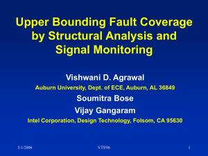 Upper Bounding Fault Coverage by Structural Analysis and Signal Monitoring Vishwani D. Agrawal