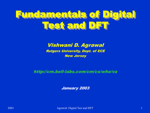 Fundamentals of Digital Test and DFT Vishwani D. Agrawal -labs.com/cm/cs/who/va