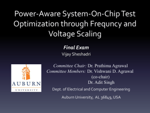 Power-Aware System-On-Chip Test Optimization through Frequncy and Voltage Scaling Final Exam