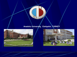 Anadolu University,  Eskişehir, TURKEY