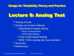 Lecture 9: Analog Test  Design for Testability Theory and Practice
