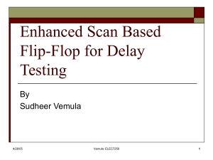 Enhanced Scan Based Flip-Flop for Delay Testing By