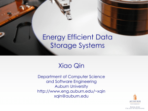 Energy Efficient Data Storage Systems Xiao Qin