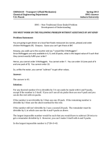 CHEN2610 – Transport I (Fluid Mechanics) Spring 2013 Chemical Engineering Department HW1-Answer
