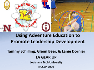 Using Adventure Education to Promote Leadership Development LA GEAR UP