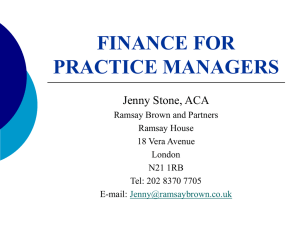 FINANCE FOR PRACTICE MANAGERS Jenny Stone, ACA Ramsay Brown and Partners