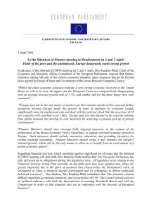 To the Ministers of Finance meeting in Punchestown on 2... Think of the poor and the unemployed, Europe desperately needs...