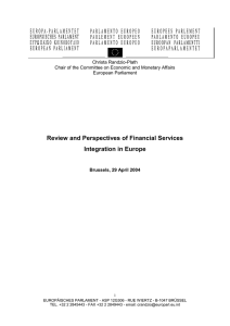 Review and Perspectives of Financial Services Integration in Europe  Christa Randzio-Plath