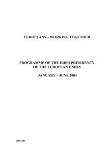 EUROPEANS – WORKING TOGETHER PROGRAMME OF THE IRISH PRESIDENCY