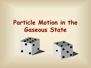 Particle Motion in the Gaseous State
