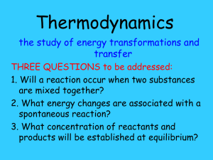Thermodynamics the study of energy transformations and transfer