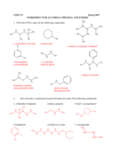 CHM 112  Spring 2007 WORKSHEET FOR ALCOHOLS, PHENOLS, AND ETHERS
