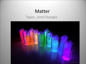 Matter Types…And Changes
