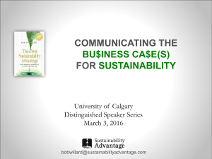 COMMUNICATING THE BU$INESS CA$E(S) SUSTAINABILITY FOR