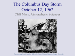 The Columbus Day Storm October 12, 1962 Cliff Mass, Atmospheric Sciences