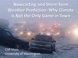 Nowcasting and Short-Term Weather Prediction: Why Climate Cliff Mass