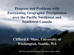 Progress and Problems with Forecasting Orographic Precipitation over the Pacific Northwest and