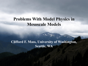 Problems With Model Physics in Mesoscale Models Seattle, WA