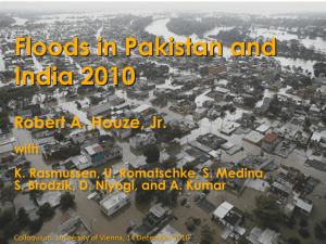Floods in Pakistan and India 2010 Robert A. Houze, Jr. with