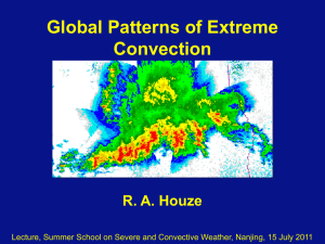 Global Patterns of Extreme Convection R. A. Houze