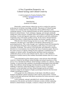 A Neo-Vygotskian Perspective  on Cultural Synergy and Cultural Creativity Introduction