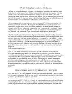 The goal for writing field notes is three-fold. First, field... their attention on the issues of how children learn, what... EPS 360:  Writing Field Notes for the Fifth Dimension