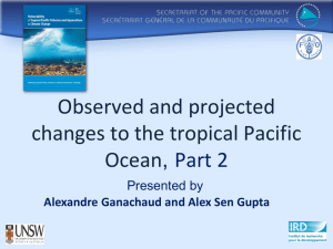 Observed and projected changes to the tropical Pacific Ocean Part 2