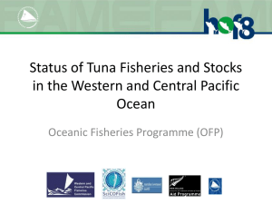 Status of Tuna Fisheries and Stocks Ocean Oceanic Fisheries Programme (OFP)