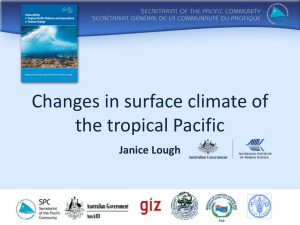 Changes in surface climate of the tropical Pacific Janice Lough