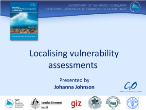 Localising vulnerability assessments Presented by Johanna Johnson