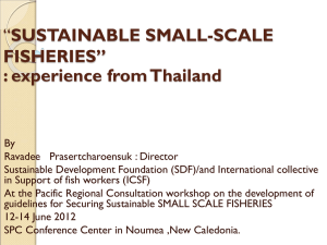 SUSTAINABLE SMALL-SCALE FISHERIES” : experience from Thailand