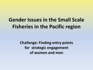 Gender Issues in the Small Scale Fisheries in the Pacific region