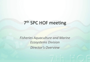 7 SPC HOF meeting Fisheries Aquaculture and Marine Ecosystems Division