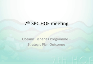 7 SPC HOF meeting Oceanic Fisheries Programme – Strategic Plan Outcomes