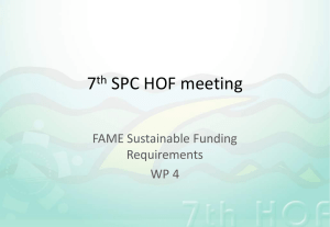 7 SPC HOF meeting FAME Sustainable Funding Requirements
